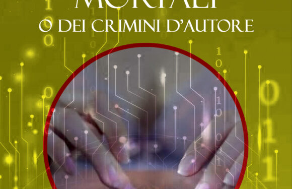 “Le aspirazioni mortali o dei crimini d’autore”, il nuovo romanzo dell’autore Marco Ponzi
